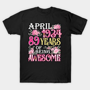 April Girl 1934 Shirt 89th Birthday 89 Years Old T-Shirt